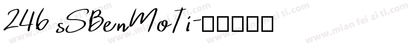 246 sSBenMoTi字体转换